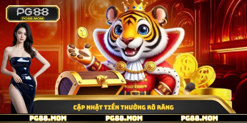 Cập nhật tiền thưởng rõ ràng