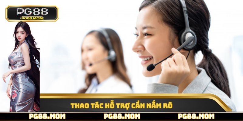 Thao tác hỗ trợ cần nắm rõ